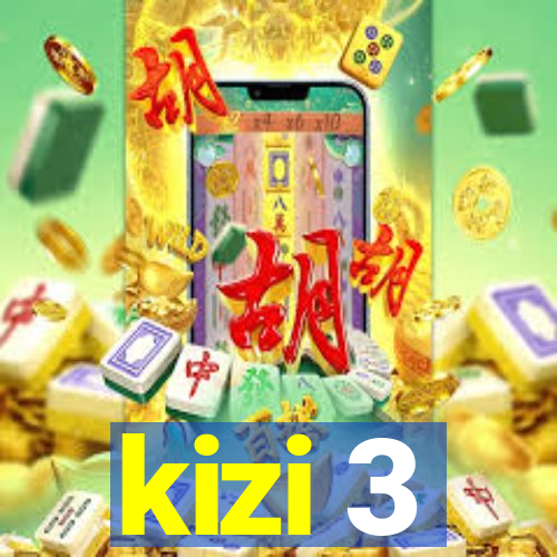 kizi 3